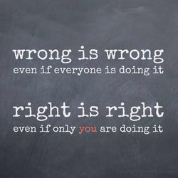 The Price of Doing the Right Thing