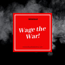 Webinar - Wage the War!