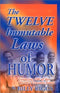 Twelve Immutable Laws of Humor