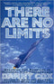 There Are No Limits: Breaking the Barriers In Personal High Performance (EBOOK)