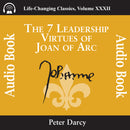 The 7 Leadership Virtues of Joan of Arc