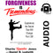 Forgiveness Is Tremendous: Experience the Secret That Will Change Your Life!