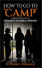 How To Go To "Camp": Surviving in a Women's Federal Prison