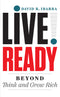 Live Ready: Beyond Think and Grow Rich
