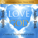 The Love of God: Life-Changing Classics, Volume XXXIII