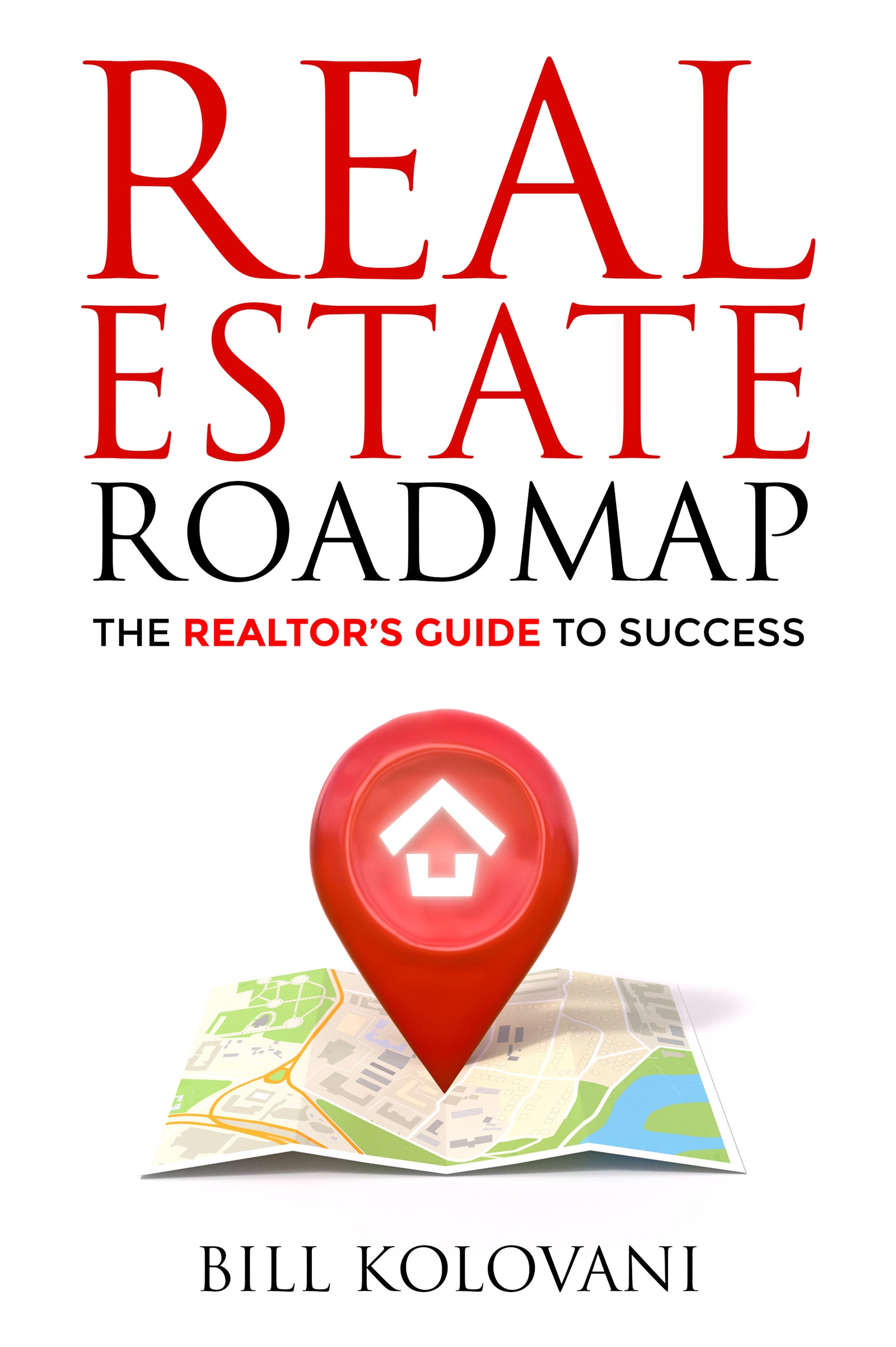 Real Estate Roadmap: The Realtor’s Guide to Success – Tremendous Leadership