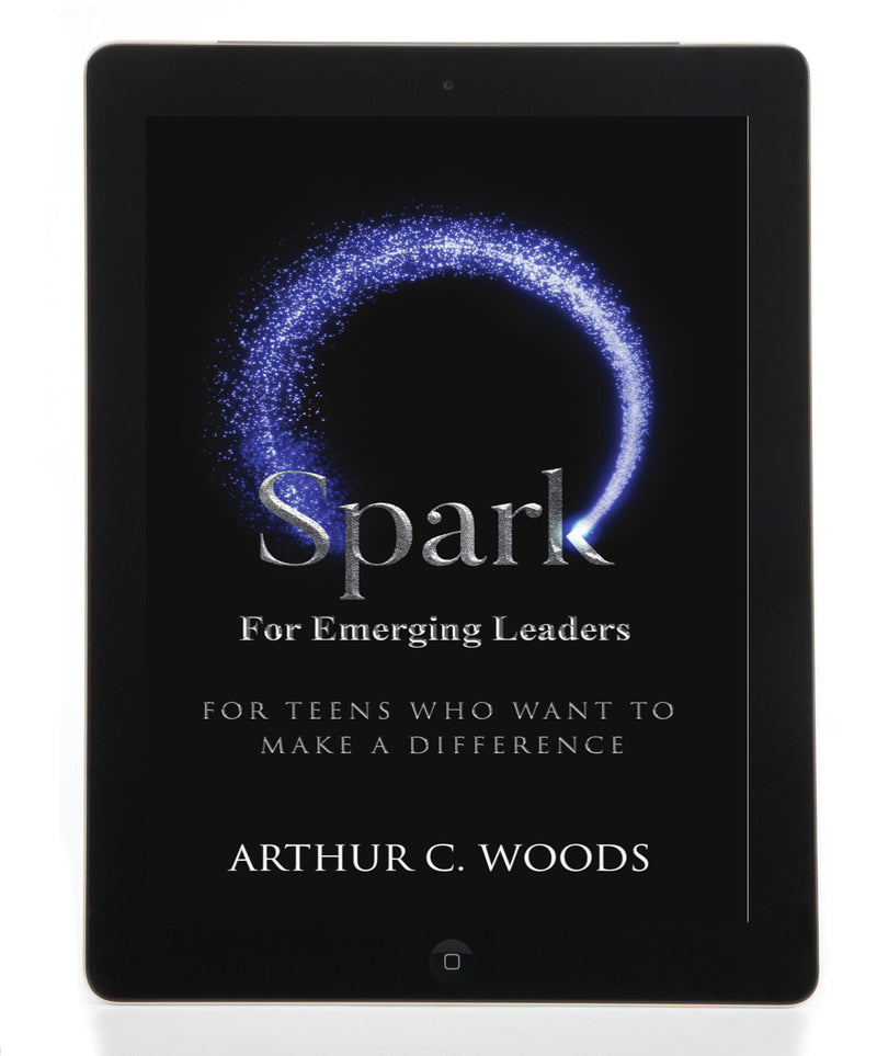 SPARK for Emerging Leaders: For Teens Who Want to Make a Difference