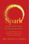 SPARK Keeper of the Flame for Emerging Leaders: A Companion for Parents, Mentors, and Guardians