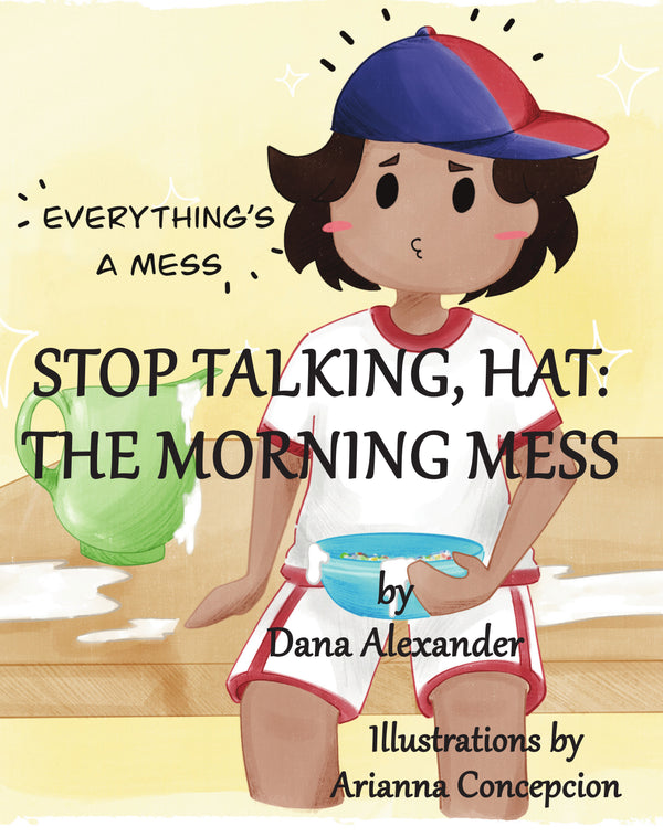 Stop Talking, Hat: The Morning Mess