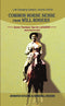 COMMON HORSE SENSE FROM WILL ROGERS: Seven Timeless Tips for LEADERS (and everyone else) - Life-Changing Classics, Volume XXXVII