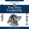 True Blue Leadership: Top 10 Tricks From the Chief Motivational Hound