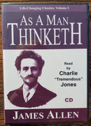 As a Man Thinketh: Life-Changing Classics, Volume I