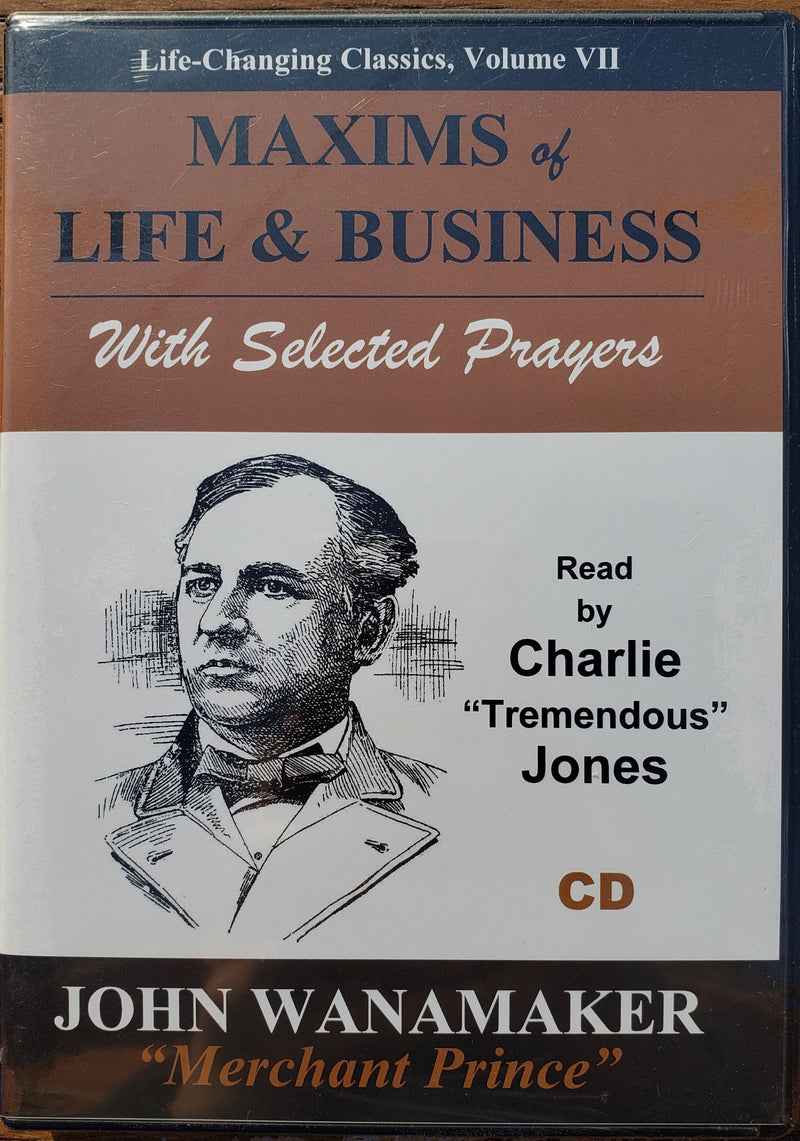 Maxims of Life & Business With Selected Prayers: Life-Changing Classics, Volume VII