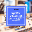 Webinar - Spring Cleaning: Get Your House in Order