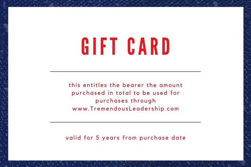 Tremendous Leadership Gift Card