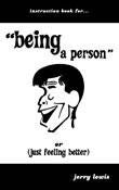 Instruction Book For... "Being A Person" or (Just Feeling Better) (Hardcover)