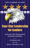 Four-Star Leadership for Leaders: Interviews With Distinguished Generals & Admirals