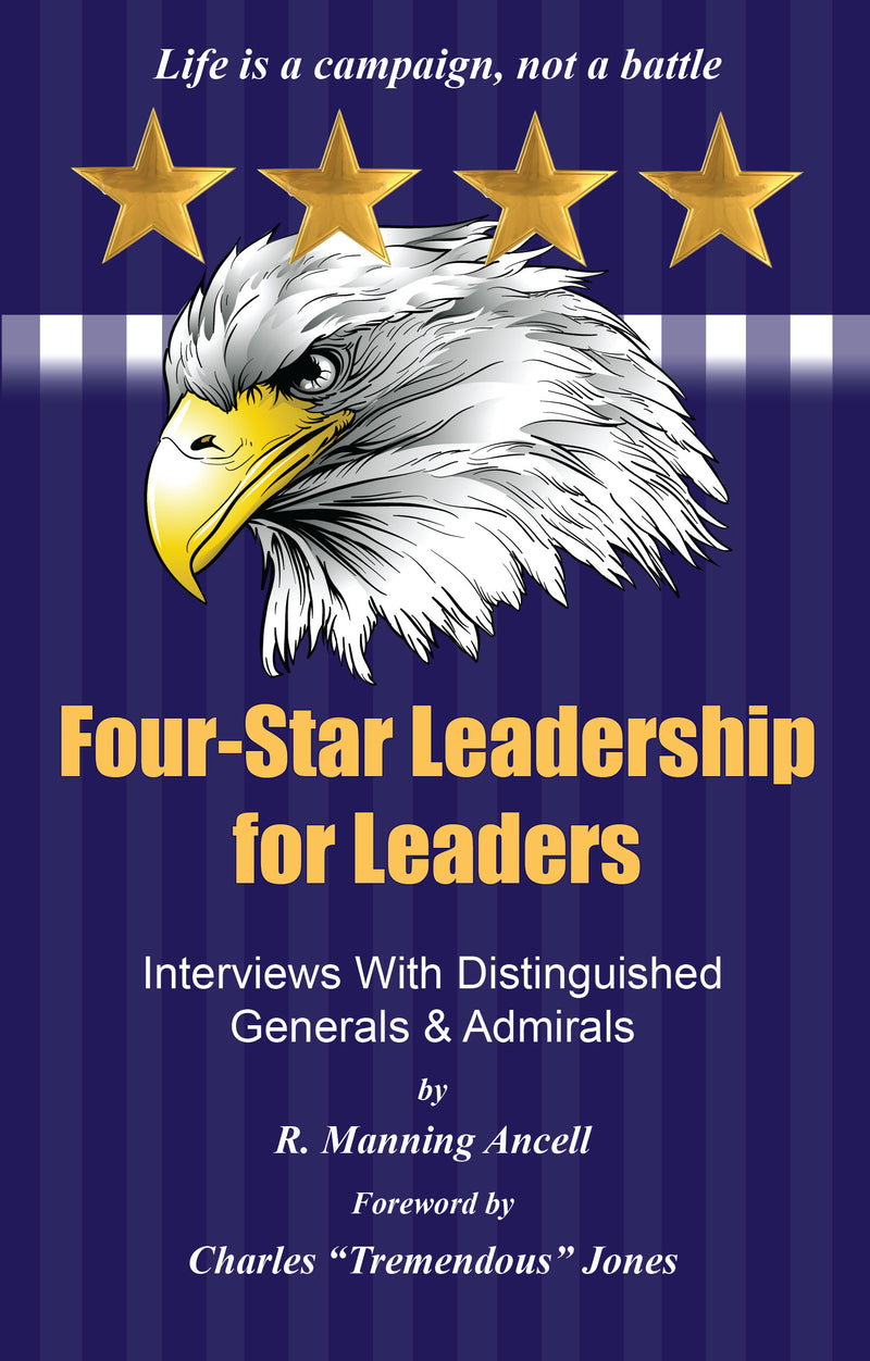 Ebook - Four-Star Leadership for Leaders: Interviews With Distinguished Generals & Admirals