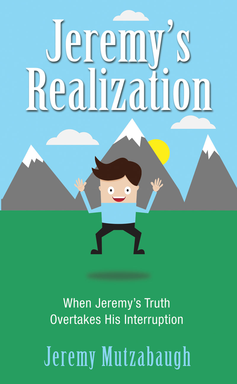 Jeremy's Realization: When Jeremy's Truth Overtakes His Interruption
