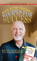 Mark Victor Hansen's: Recipes For Success