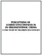 Dr. Tracey Jones' Dissertation: PERCEPTIONS OF LEADER EFFECTIVENESS IN AN ORGANIZATIONAL CRISIS: A CASE STUDY OF FOLLOWER SELF-EFFICACY