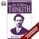 As a Man Thinketh: Life-Changing Classics, Volume I