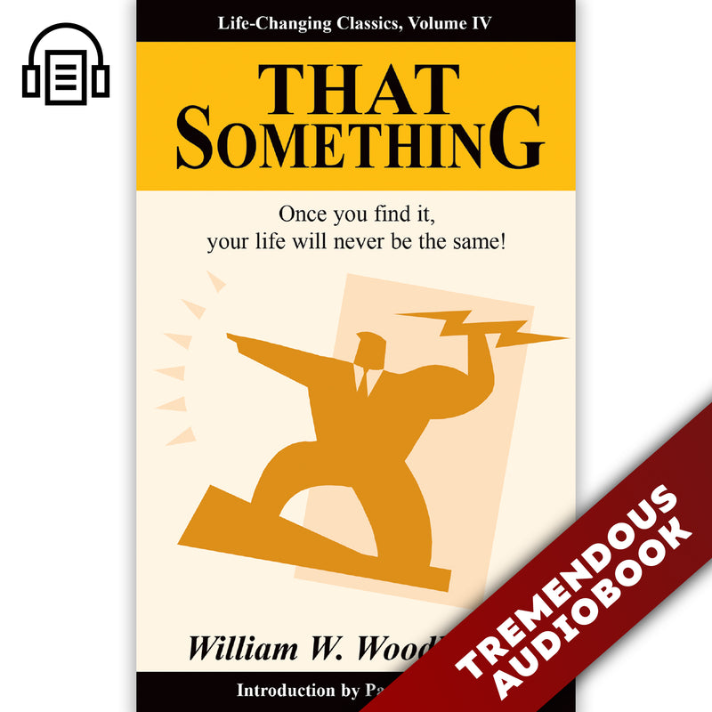 That Something: Life-Changing Classics, Volume IV