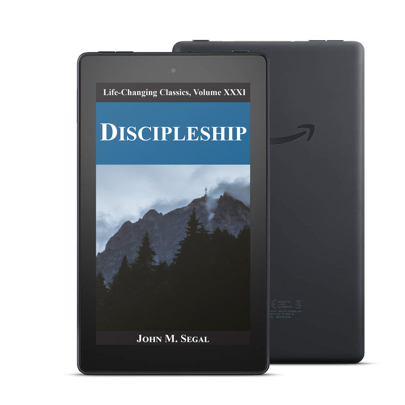 Discipleship: Life-Changing Classics, Volume XXXI