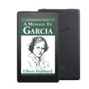 A Message to Garcia: Life-Changing Classics, Volume III