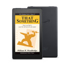 That Something: Life-Changing Classics, Volume IV