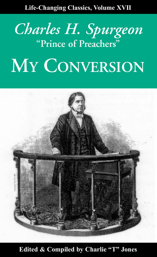 My Conversion: Laws of Leadership Series, Volume VII